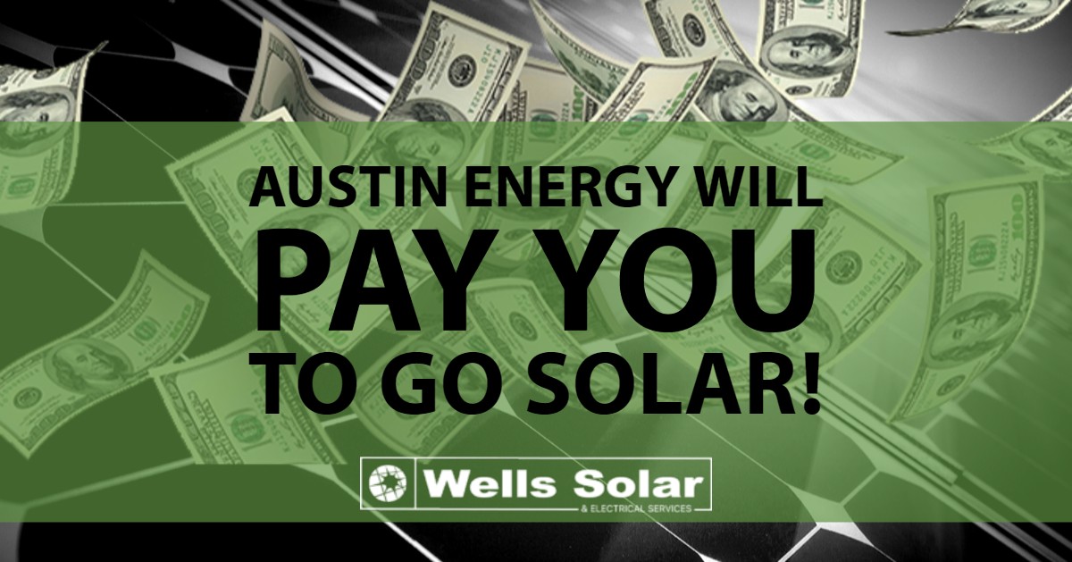 Austin Energy Solar Rebate Program 2020 Wells Solar