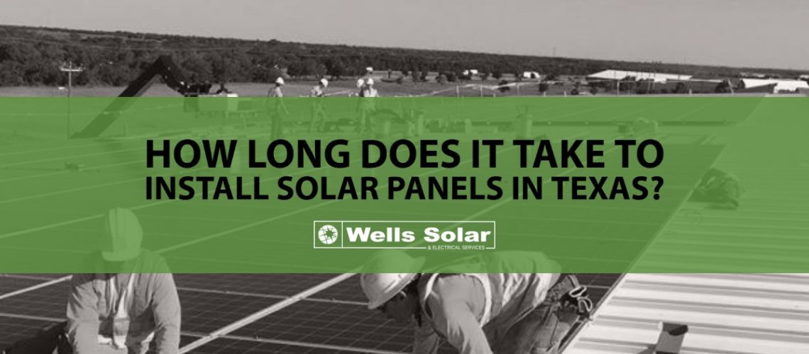 How Long To Install Solar In Texas 2020-feat